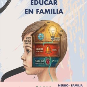 EDUCAR EN FAMILIA